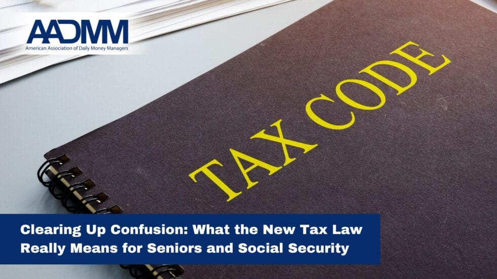 clearing up confusion new tax law seniors social security 980x551